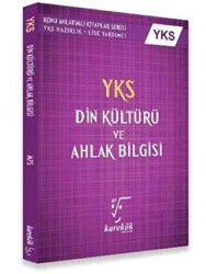 YKS Din Kültürü Ve Ahlak Bilgisi Konu Anlatımı 2. Oturum - Karekök Yayıncılık