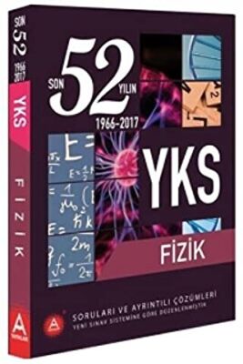 A Yayınları YKS Fizik Son 52 Yılın Soruları ve Ayrıntılı Çözümleri 1966 - 2017 - 1