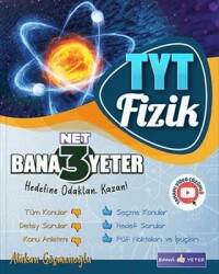 TYT Fizik 3 Net Bana Yeter - Bana Yeter Yayınları 