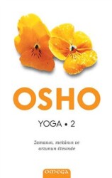 Yoga 2 - Zamanın, Mekanın ve Arzunun Ötesinde - Omega