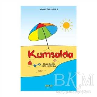 Yoga Kitaplarım 5 - Kumsalda - Kaknüs Yayınları