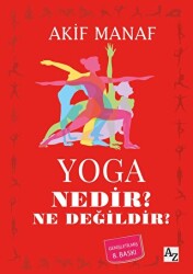 Yoga Nedir? Ne Değildir? - Az Kitap