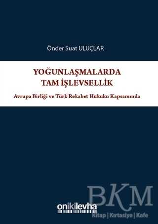 Yoğunlaşmalarda Tam İşlevsellik - On İki Levha Yayınları