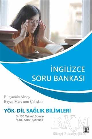 YÖK-Dil Sağlık Bilimleri İngilizce Soru Bankası 2021 - Palet Yayınları