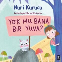 Yok mu Bana Bir Yuva ? - Bilgi Yayınevi