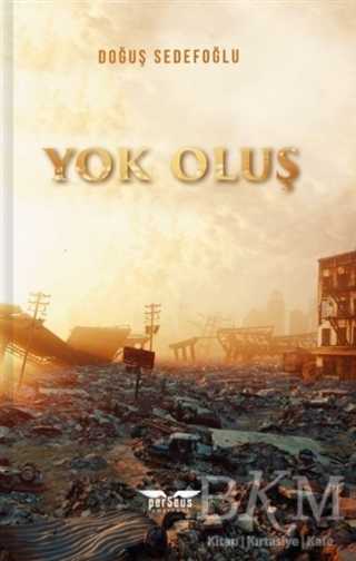 Yok Oluş - Perseus