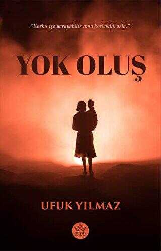 Yok Oluş - Elpis Yayınları