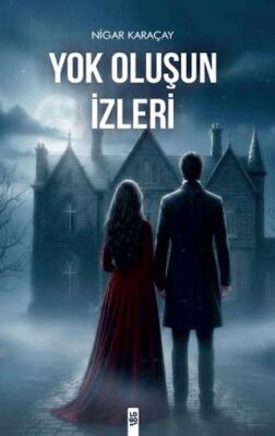 Yok Oluşun İzleri - 1