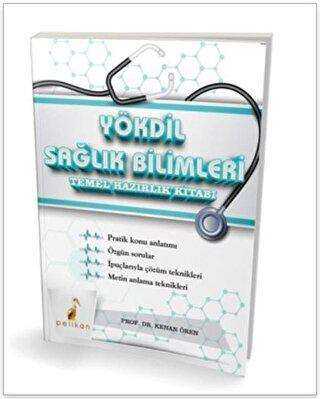 Pelikan Tıp Teknik Yayıncılık YÖKDİL Sağlık Bilimleri Temel Hazırlık Kitabı