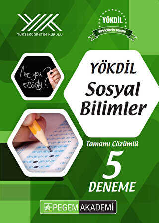 YÖKDİL Sosyal Bilimler Tamamı Çözümlü 5 Deneme - Pegem Akademi Yayıncılık