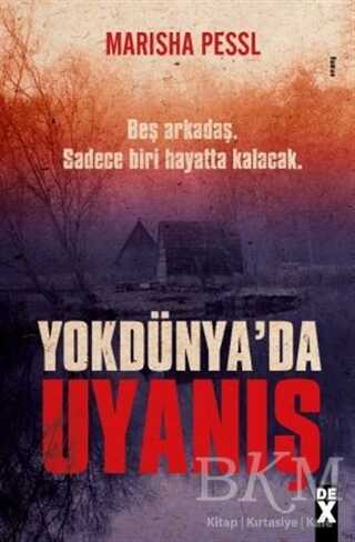 Yokdünya`da Uyanış - Dex Yayınevi