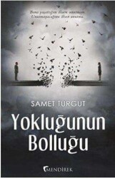 Yokluğunun Bolluğu - Mendirek Yayıncılık