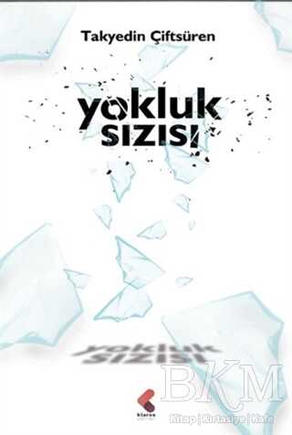 Yokluk Sızısı - Klaros Yayınları