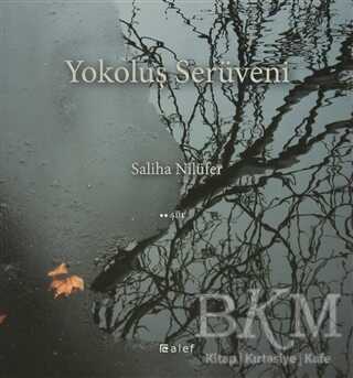 Yokoluş Serüveni - Alef Yayınevi