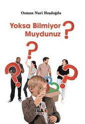 Yoksa Bilmiyor muydunuz? - Tilki Kitap
