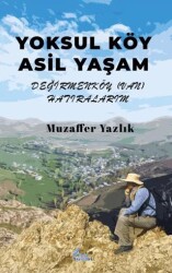 Yoksul Köy Asil Yaşam - Erda Yayınları
