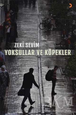 Yoksullar ve Köpekler - Cinius Yayınları