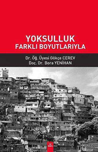 Yoksulluk Farklı Boyutlarıyla - Dora Basım Yayın