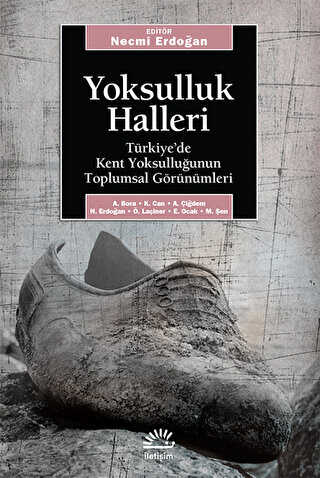 Yoksulluk Halleri - İletişim Yayınevi