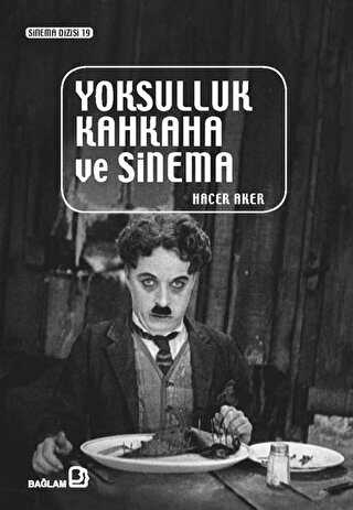 Yoksulluk Kahkaha ve Sinema - Bağlam Yayınları