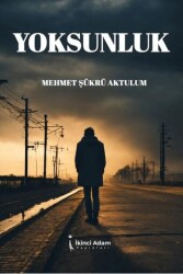 Yoksunluk - İkinci Adam Yayınları