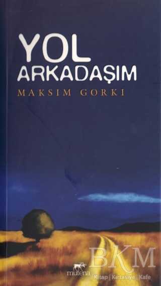 YOL ARKADAŞIM - Mutena Yayınları