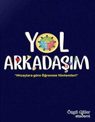 Yol Arkadaşım - Mizaçlara Göre Öğrenme Yöntemleri - 1