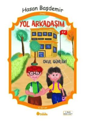 Yol Arkadaşım - Okul Günleri - 1