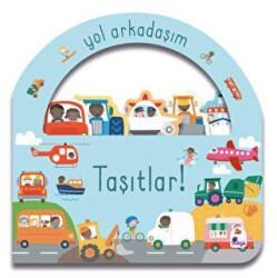 Yol Arkadaşım - Taşıtlar - İndigo Çocuk