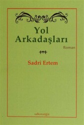 Yol Arkadaşları - Salkımsöğüt Yayınları