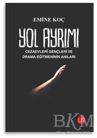 Yol Ayrımı - US Yayınları