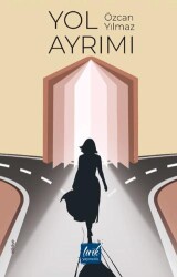 Yol Ayrımı - Lirik Yayıncılık