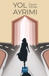 Yol Ayrımı - Lirik Yayıncılık