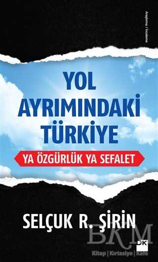 Yol Ayrımındaki Türkiye - Doğan Kitap