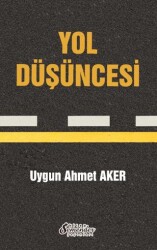 Yol Düşüncesi - Semender Kitap Yayınları