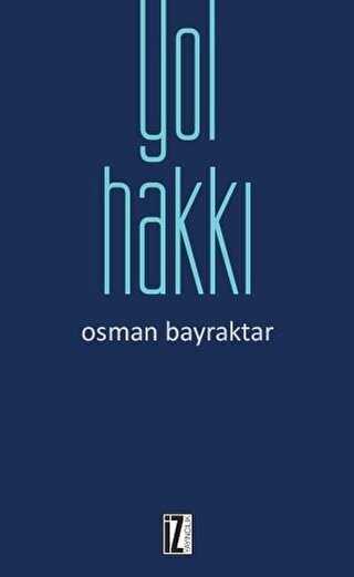 Yol Hakkı - İz Yayıncılık