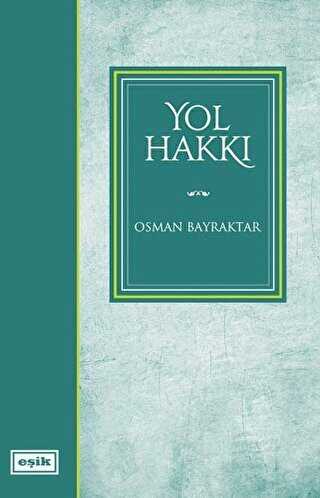 YOL HAKKI - Eşik Yayınları