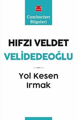 Yol Kesen Irmak - Kırmızı Kedi Yayınevi