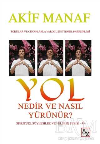 Yol Nedir ve Nasıl Yürünür? - Az Kitap