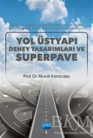 Yol Üstyapı Deney Tasarımları ve Superpave - 1