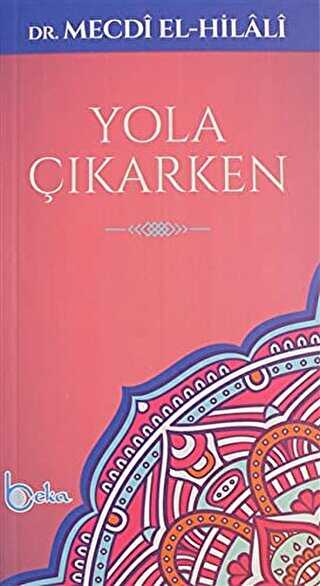 Yola Çıkarken - Beka Yayınları