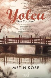 Yolcu & Aşk Yolcusu - Truva Yayınları