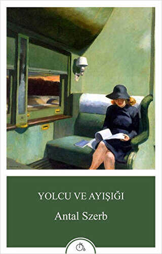 Yolcu ve Ayışığı - Aylak Adam Kültür Sanat Yayıncılık