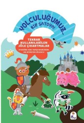 Yolculuğumuz… Bir Şatoya! Bitmeyen Sticker Kitabım - İndigo Çocuk