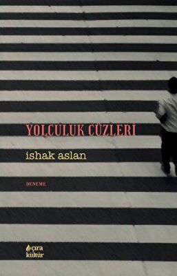 Yolculuk Cüzleri - 1
