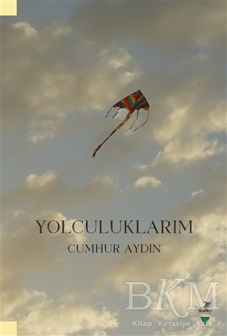 Yolculuklarım - Grafiker Yayınları