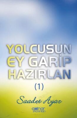 Yolcusun Ey Garip Hazırlan 1 - 1