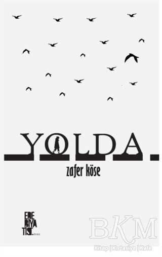 Yolda - Edebiyatist