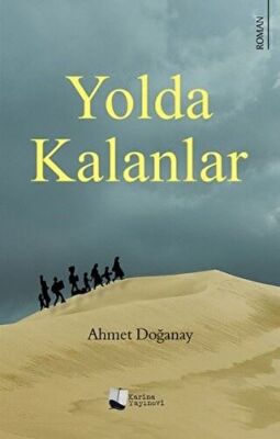 Yolda Kalanlar - 1