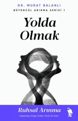 Yolda Olmak - 1